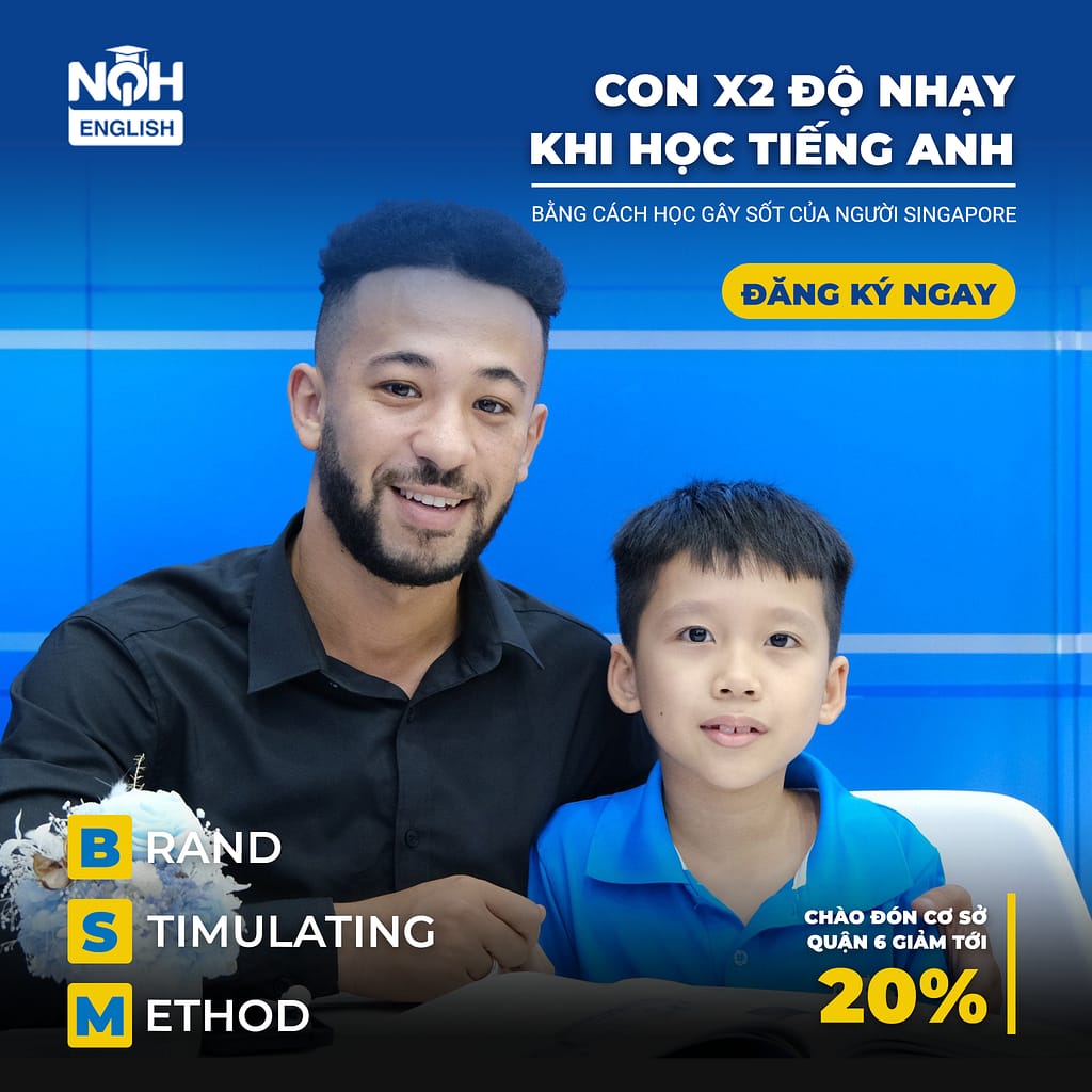 Phương pháp giảng dạy BSM - Kích thích não bộ của NQH English