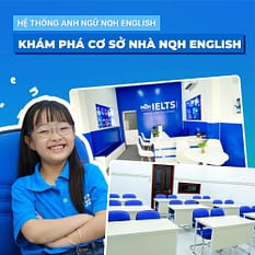 khám phá cơ sở nqh ielts khám phá cơ sở nqh ielts